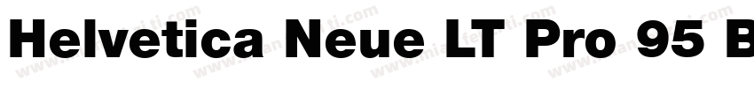 Helvetica Neue LT Pro 95 Black字体转换